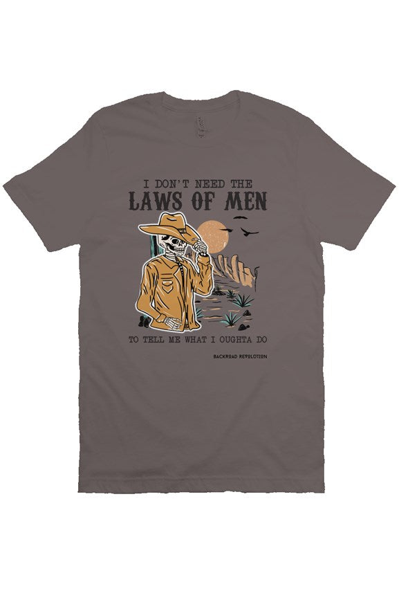 1laws of Men T-Shirt