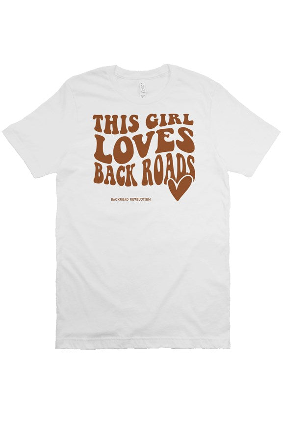 This Girl Loves Backroads T-Shirt
