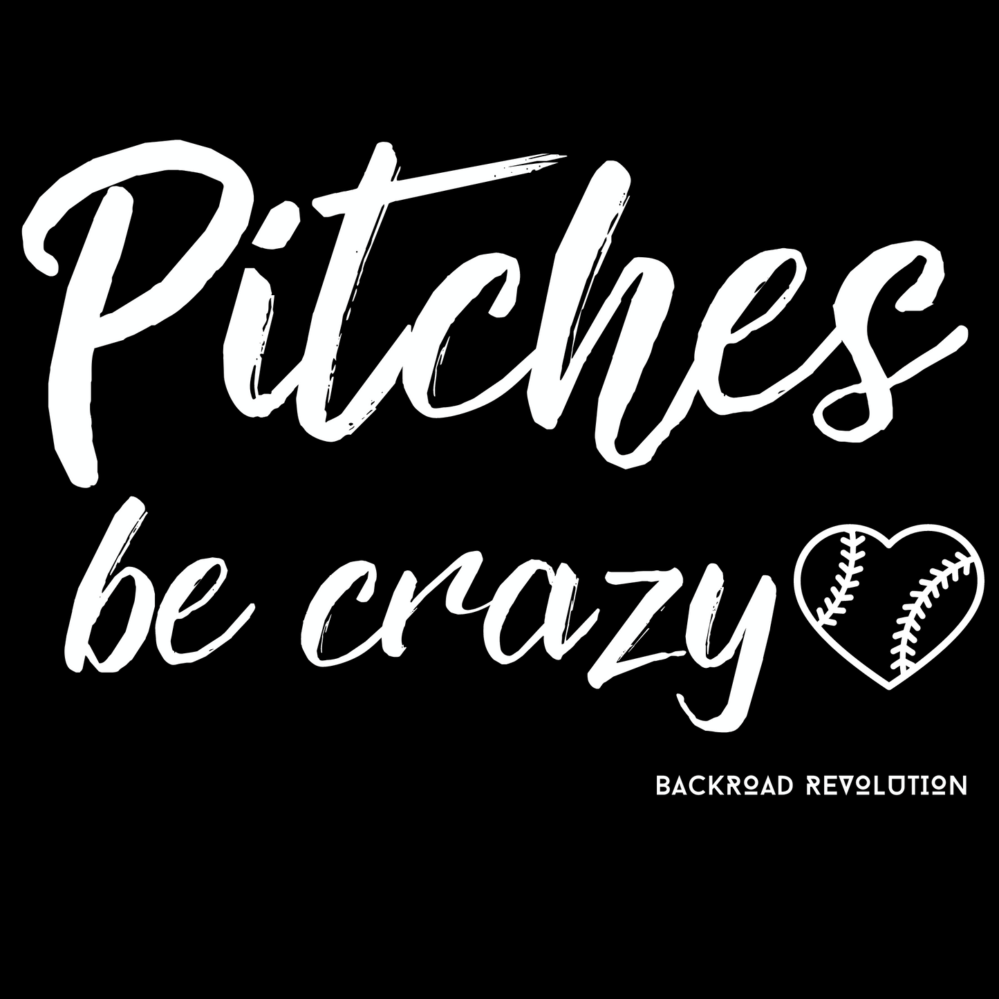Pitches Be Crazy Racerback Tank