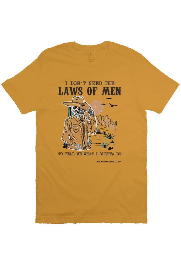 Laws of Men T-Shirt