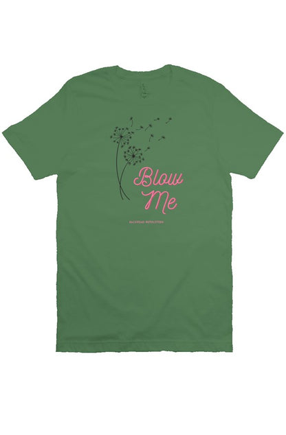 Blow Me T-Shirt