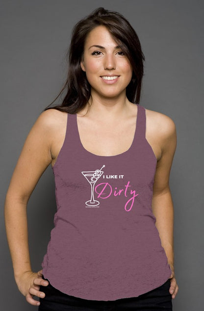 I Like It Dirty Racerback Tank