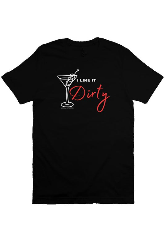 I Like It Dirty T-Shirt - Red