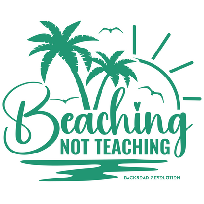 Beaching Not Teaching Racerback Tank