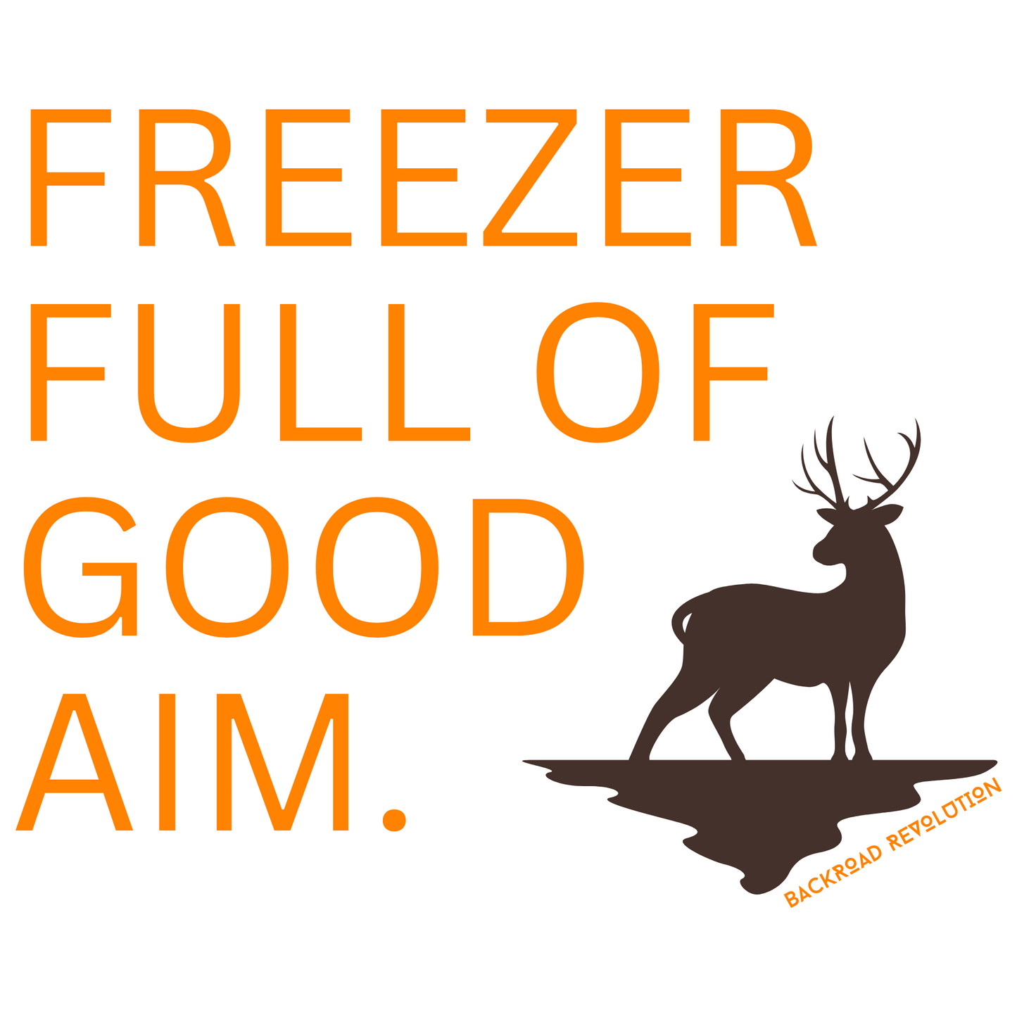 Freezer Full of Good Aim T-Shirt