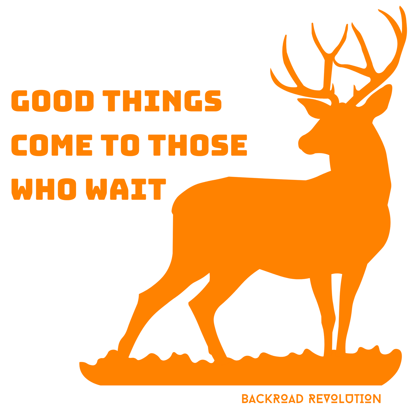 Good Things Come to Those That Wait T-Shirt